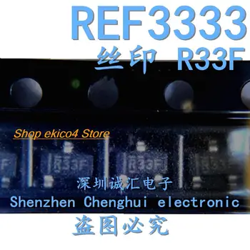 Eredeti készlet R33F REF3333A 3.3V SOT-23-3 
