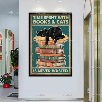 Fekete macska és könyv szerelmesei A könyvekkel és macskákkal töltött idő soha nem pazarolódik el poszter Otthon Élő dekoráció Fali művészeti nyomatok Vászon ajándék