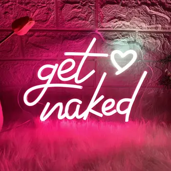 Get Naked Neon Sign USB-tápellátású neon fény LED fali dekoráció jel hálószoba fürdőszoba dekoráció Valentin-nap pár Barátok ajándék