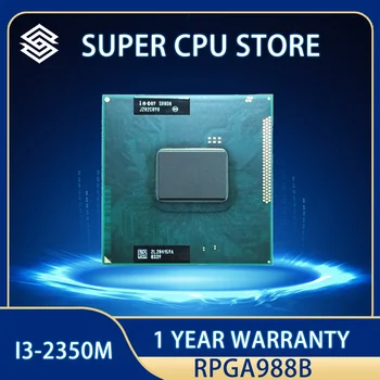 Intel Core i3-2350M i3 2350M SR0DN CPU Porcessor L2=512M L3=3M 35W 2,3 GHz-es kétmagos négyszálas rPGA988B