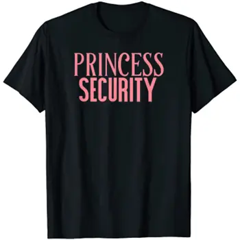 Princess Security Funny Dad Men póló Boyfriend Girlfriend Grafikus pólók Vintage póló pamut Daily Four Seasons Casual
