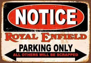 Vintage Yilooom közlemény Royal Enfield parkoló Csak fém ón tábla poszter Fali plakett fali dekorációs poszterek